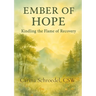 Ember of Hope: Kindling the Flame of Recovery
