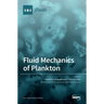 Fluid Mechanics of Plankton