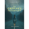 The Orphan's Testimony
