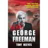 The Real George Freeman