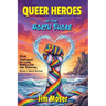 Queer Heroes of the North Shore: Four Centuries of Love, Rebellion and Survival (Black & White Edition)