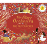 The Story Orchestra: The Nutcracker: Press the Note to Hear Tchaikovsky's Music