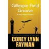 Gillespie Field Groove