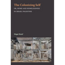 The Colonizing Self: Or, Home and Homelessness in Israel/Palestine
