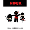 Ninja coloring books: Ninja coloring books: Activity coloring books for kids