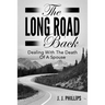 The Long Road Back: Dealing With The Death Of A Spouse