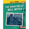 The Haunting of Bell Witch