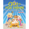 God is Now Here! (A Christian Coloring Book)