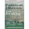 Political Illusion and Reality: Engaging the Prophetic Insights of Jacques Ellul