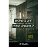 Who's at the Door?