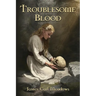 Troublesome Blood