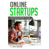 Online Startups: The Mindset Needed to Quit Your Job and Start a Business