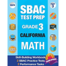 Sbac Test Prep Grade 3 California Math: Workbook and 2 Sbac Practice Tests, Caaspp California Test Grade 3, Caaspp Practice Test, California Math Grad