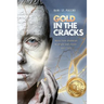 Gold in the Cracks: Move from Shattered to Whole and Reveal Your Light
