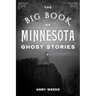 Big Book of Minnesota Ghost Stories
