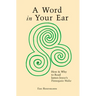 A Word In Your Ear: How & Why To Read James Joyce's Finnegans Wake