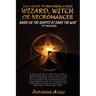 Full Guide to Becoming a Real Wizard, Witch or Necromancer