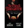 The Butcher's Daughter: The Hitherto Untold Story of Mrs. Lovett