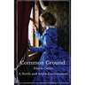 Common Ground: A North and South Continuation