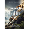 Journey to Faith: Reaching for God's Heart through Forty Days of Fasting