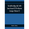 The Battle Abbey Roll, With Some Account Of The Norman Lineages (Volume Ii)