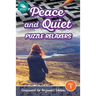 Peace and Quiet Puzzle Relaxers Vol 1: Crossword For Beginners Edition