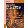 Human Forces in Engineering