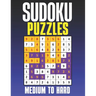 Sudoku Puzzles: Medium & Hard Sudoku Puzzles Suduko Books for Adults with Full solutions.