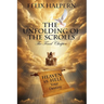 The Unfolding of the Scrolls; the Final Chapter: The Final Scroll
