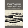 What Teachers Need to Know: Topics in Diversity and Inclusion