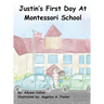 Justin's First Day at Montessori School