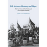 Life Between Memory and Hope: The Survivors of the Holocaust in Occupied Germany