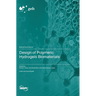 Design of Polymeric Hydrogels Biomaterials