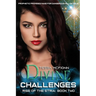 Divine Challenges: Rise of the Stria Book Two