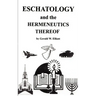 Eschatology and the Hermeneutics Thereof