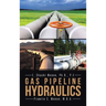 Gas Pipeline Hydraulics