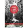 Finding a Way to the Heart: Feminist Writings on Aboriginal and Women's History in Canada