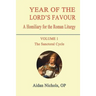 Year of the Lord's Favour. a Homiliary for the Roman Liturgy. Volume 1: The Sanctoral Cycle