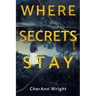 Where Secrets Stay