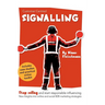 Customer Centred Signalling: Stop selling and start responsible influencing New insights into online and social B2B marketing strategies