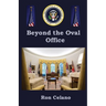 Beyond the Oval Office