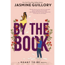 By the Book: A Meant to Be Novel