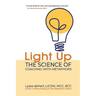 Light Up: The Science of Coaching with Metaphors