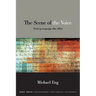 The Scene of the Voice: Thinking Language after Affect