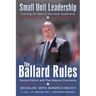 The Ballard Rules: Small Unit Leadership
