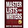 Master Lists for Writers: Thesauruses, Plots, Character Traits, Names, and More