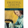 Fruitful Lessons upon the Passion, Burial, Resurrection, Ascension, and of the Sending of the Holy Ghost