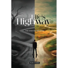 Life's Highway: The Choices We Make