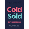 Cold to Sold: Serve, Sell & Scale Your Way To Business Success