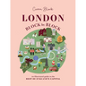 London, Block by Block: An Illustrated Guide to the Best of England's Capital
